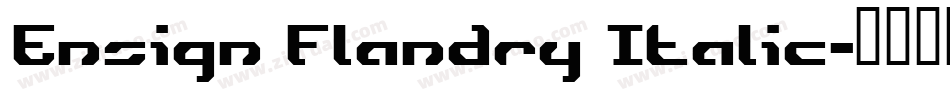 Ensign Flandry Italic字体转换